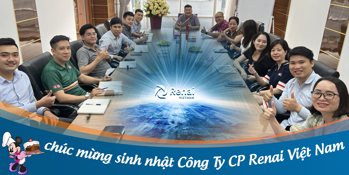 Hân hoan chúc mừng nhân ngày thành lập Công Ty Cổ phần Renai Việt Nam